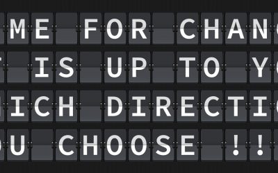 The 3 C’s of Change: Choice. Chance. Change.