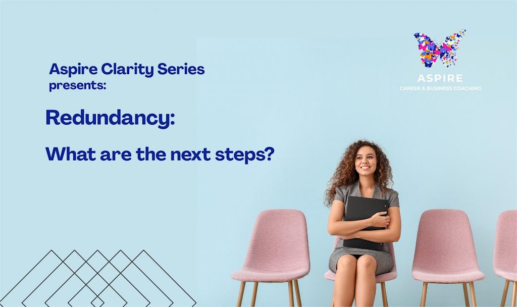 Aspire Clarity Series: Redundancy  Whats next?